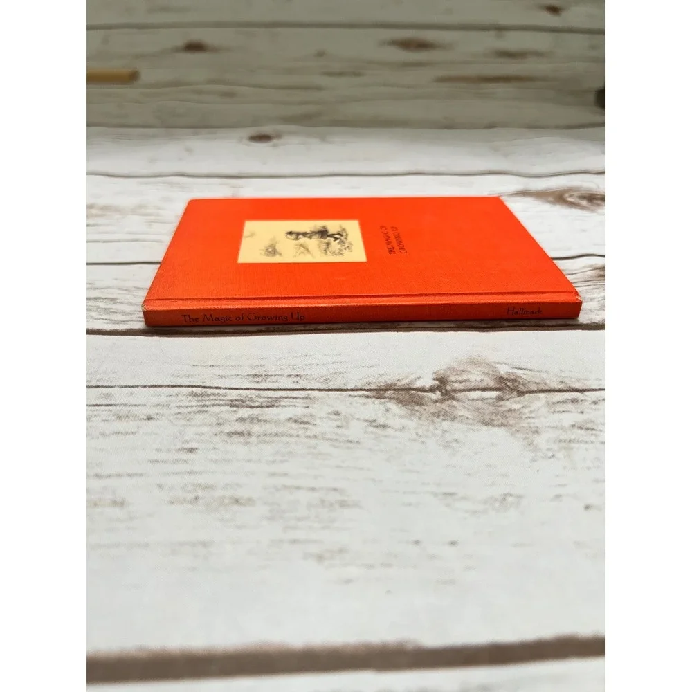 Hallmark Book The Magic of Growing Up Orange Vintage Hardcover Small 6x4in